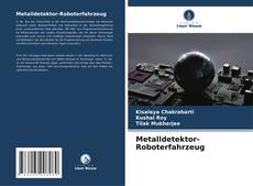 Bookcover of Metalldetektor-Roboterfahrzeug