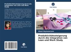 Portada del libro de Produktivitätssteigerung durch die Integration von Lean und Work Study