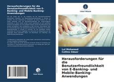 Portada del libro de Herausforderungen für die Benutzerfreundlichkeit von E-Banking- und Mobile-Banking-Anwendungen