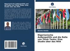 Portada del libro de Nigerianische Außenpolitik und die Rolle von Think Tanks: Eine Studie über das NIIA