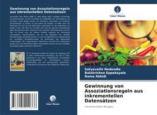 Обложка Gewinnung von Assoziationsregeln aus inkrementellen Datensätzen