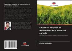 Borítókép a  Éducation, adoption de technologies et productivité agricole - hoz