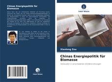 Portada del libro de Chinas Energiepolitik für Biomasse