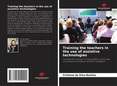 Portada del libro de Training the teachers in the use of assistive technologies