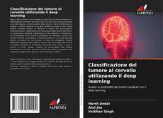 Bookcover of Classificazione del tumore al cervello utilizzando il deep learning