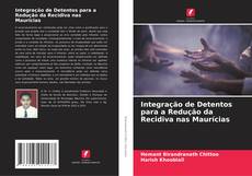Integração de Detentos para a Redução da Recidiva nas Maurícias kitap kapağı
