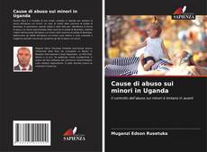 Bookcover of Cause di abuso sui minori in Uganda