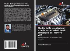 Couverture de Studio delle prestazioni e delle caratteristiche di emissione del motore VCR