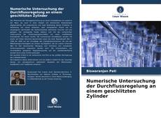 Borítókép a  Numerische Untersuchung der Durchflussregelung an einem geschlitzten Zylinder - hoz