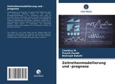 Buchcover von Zeitreihenmodellierung und -prognose