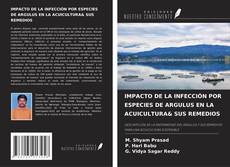 Couverture de IMPACTO DE LA INFECCIÓN POR ESPECIES DE ARGULUS EN LA ACUICULTURA& SUS REMEDIOS
