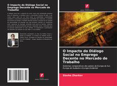 Buchcover von O Impacto do Diálogo Social no Emprego Decente no Mercado de Trabalho