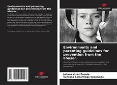 Bookcover of Environments and parenting guidelines for prevention from the abuser.