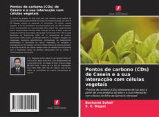Couverture de Pontos de carbono (CDs) de Casein e a sua interacção com células vegetais