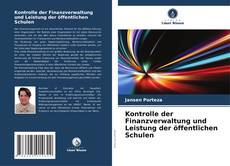 Portada del libro de Kontrolle der Finanzverwaltung und Leistung der öffentlichen Schulen