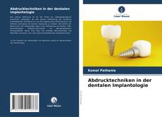 Buchcover von Abdrucktechniken in der dentalen Implantologie