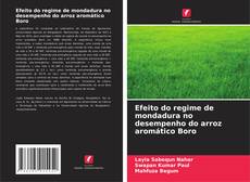 Bookcover of Efeito do regime de mondadura no desempenho do arroz aromático Boro