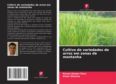 Bookcover of Cultivo de variedades de arroz em zonas de montanha