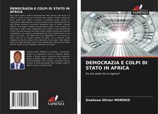 Couverture de DEMOCRAZIA E COLPI DI STATO IN AFRICA