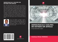 Bookcover of DEMOCRACIA E GOLPES DE ESTADO EM ÁFRICA