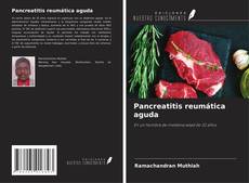 Buchcover von Pancreatitis reumática aguda