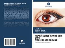 Buchcover von PRAKTISCHES HANDBUCH ZUM AUGENHINTERGRUND