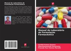 Capa do livro de Manual do Laboratório de Formulação Farmacêutica 