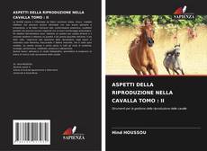Buchcover von ASPETTI DELLA RIPRODUZIONE NELLA CAVALLA TOMO : II