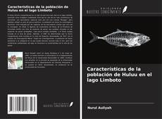 Bookcover of Características de la población de Huluu en el lago Limboto