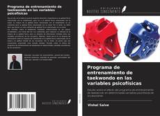 Bookcover of Programa de entrenamiento de taekwondo en las variables psicofísicas
