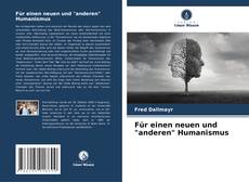 Portada del libro de Für einen neuen und "anderen" Humanismus