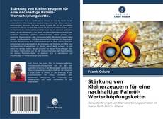 Buchcover von Stärkung von Kleinerzeugern für eine nachhaltige Palmöl-Wertschöpfungskette.