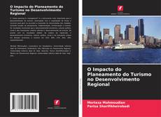 Capa do livro de O Impacto do Planeamento do Turismo no Desenvolvimento Regional 