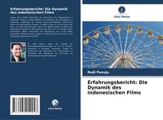 Portada del libro de Erfahrungsbericht: Die Dynamik des indonesischen Films