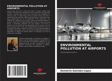 Capa do livro de ENVIRONMENTAL POLLUTION AT AIRPORTS 