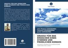 Buchcover von ORASSU FÜR DAS ERWACHEN EINES STARKEN UND FRIEDLICHEN KONGOS