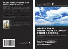 Bookcover of ORASSU POR EL DESPERTAR DE UN CONGO FUERTE Y PACÍFICO