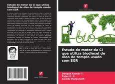 Capa do livro de Estudo do motor da CI que utiliza biodiesel de óleo de templo usado com EGR 