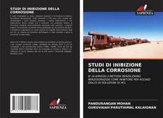 Bookcover of STUDI DI INIBIZIONE DELLA CORROSIONE