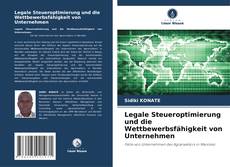 Buchcover von Legale Steueroptimierung und die Wettbewerbsfähigkeit von Unternehmen