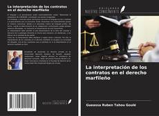 Обложка La interpretación de los contratos en el derecho marfileño