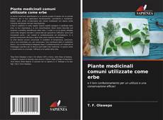 Bookcover of Piante medicinali comuni utilizzate come erbe