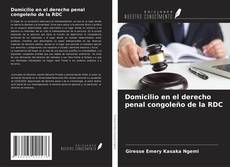 Обложка Domicilio en el derecho penal congoleño de la RDC