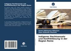 Buchcover von Indigener Rechtsansatz und Konfliktlösung in der Region Remo