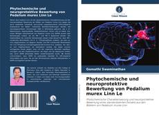 Borítókép a  Phytochemische und neuroprotektive Bewertung von Pedalium murex Linn Le - hoz