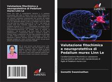Capa do livro de Valutazione fitochimica e neuroprotettiva di Pedalium murex Linn Le 