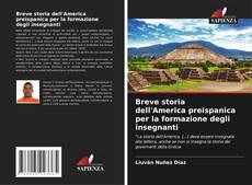 Bookcover of Breve storia dell'America preispanica per la formazione degli insegnanti