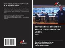 GESTIONE DELLE OPERAZIONI APPLICATA ALLA TEORIA DEI VINCOLI的封面