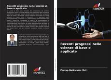 Buchcover von Recenti progressi nelle scienze di base e applicate