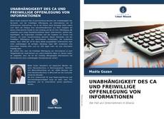 Capa do livro de UNABHÄNGIGKEIT DES CA UND FREIWILLIGE OFFENLEGUNG VON INFORMATIONEN 